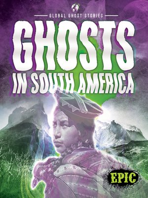 cover image of Ghosts in South America